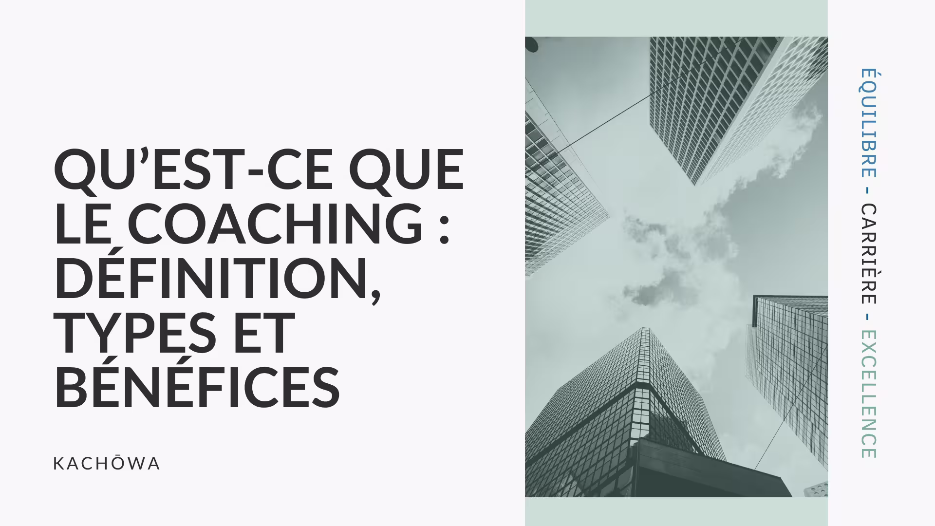 KACHŌWA - Coaching individuel et collectif - Qu'est-ce que le coaching