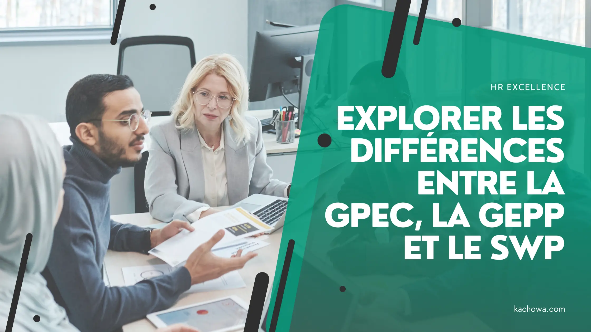 Explorer les différences entre la GPEC, la GEPP et le SWP