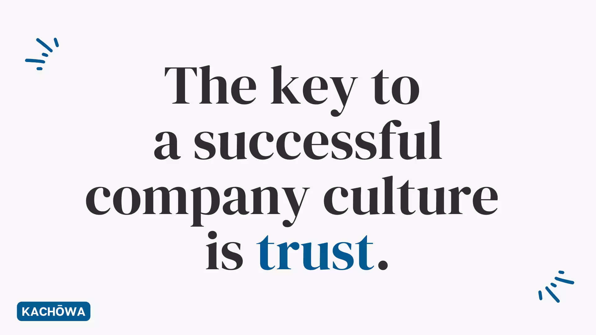 Featured Image - The key to a successful company culture is trust