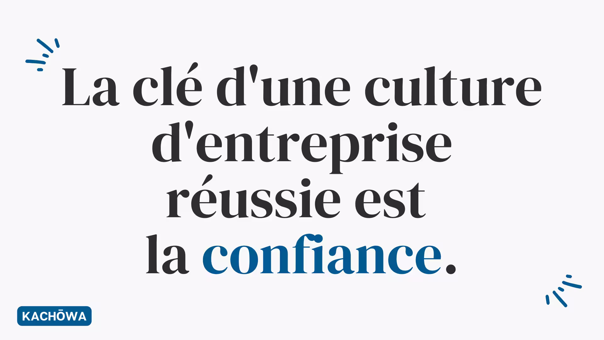 Image à la une - La clé d'une culture d'entreprise réussie est la confiance