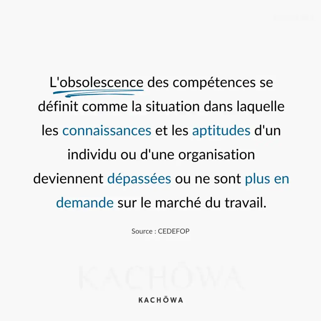Qu'est-ce que l'obsolescence des compétences ?